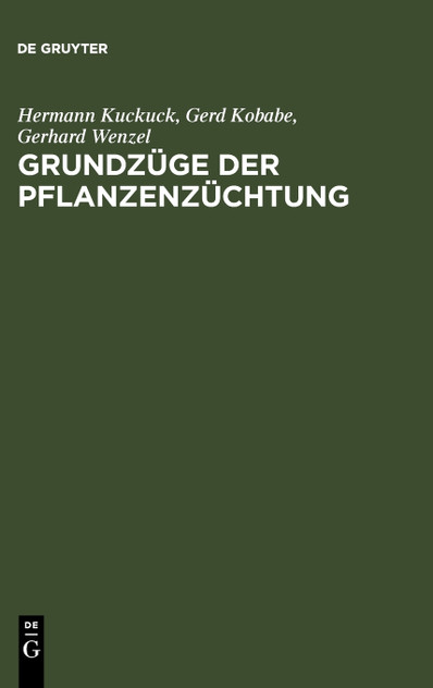 Grundzüge der Pflanzenzüchtung Grundzüge der Pflanzenzüchtung