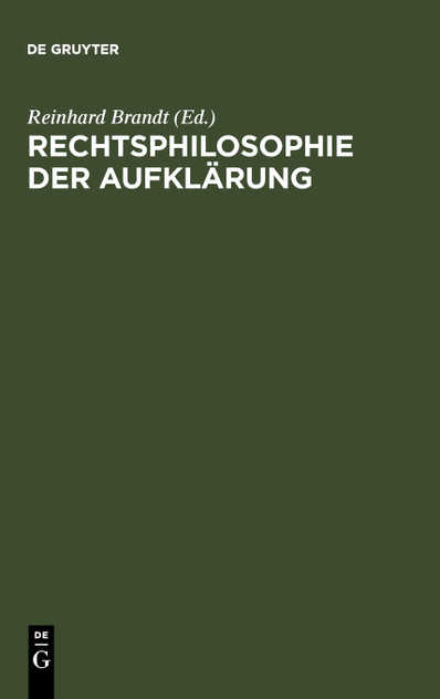 Rechtsphilosophie der Aufklärung Rechtsphilosophie der Aufklärung