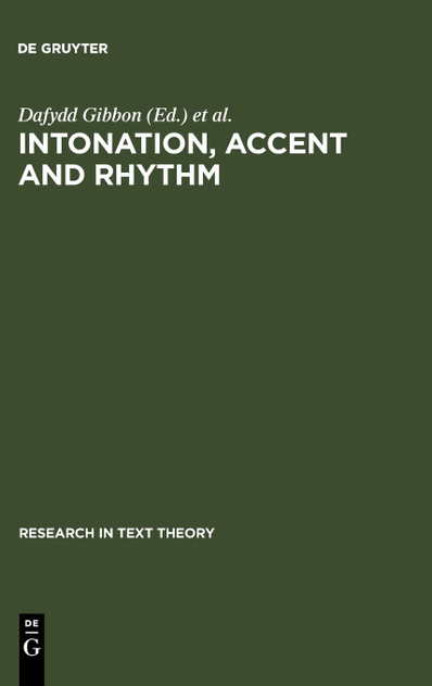 Intonation, Accent and Rhythm Intonation, Accent and Rhythm