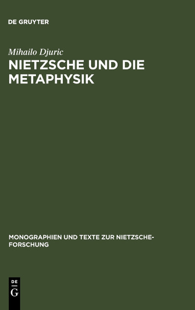 Nietzsche und die Metaphysik