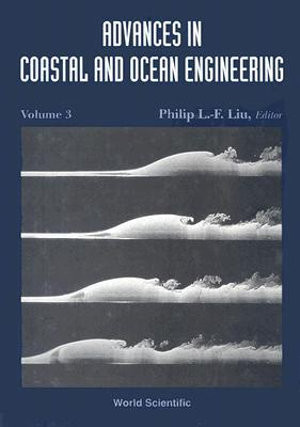 Advances in Coastal and Ocean Engineering, Volume 3