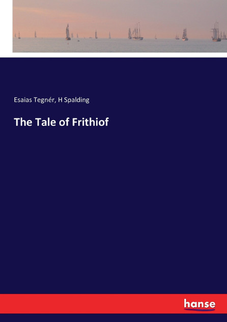 The Tale of Frithiof The Tale of Frithiof