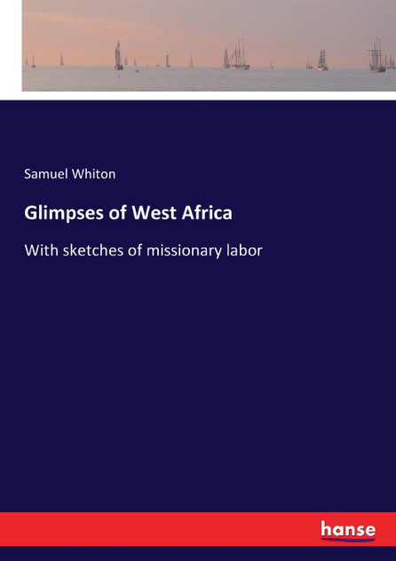 Glimpses of West Africa Glimpses of West Africa