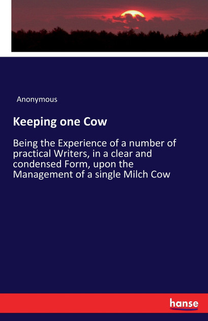 Keeping one Cow Keeping one Cow