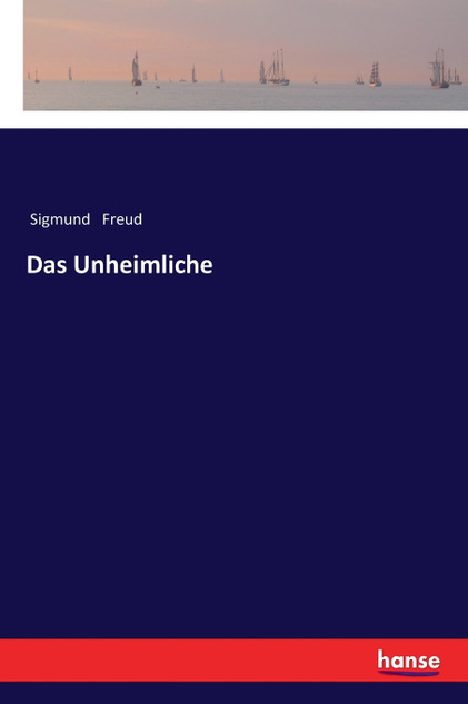 Das Unheimliche Das Unheimliche