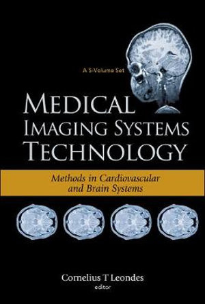 Medical Imaging Systems Technology - Volume 5
