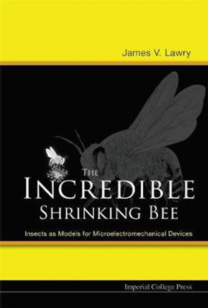 Incredible Shrinking Bee, The Incredible Shrinking Bee, The