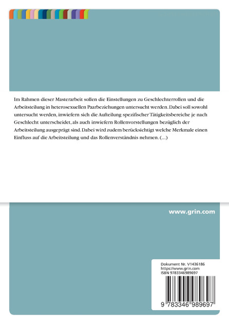 Einstellungen zu Geschlechterrollen und Arbeitsteilung in Paarbeziehungen Einstellungen zu Geschlechterrollen und Arbeitsteilung in Paarbeziehungen