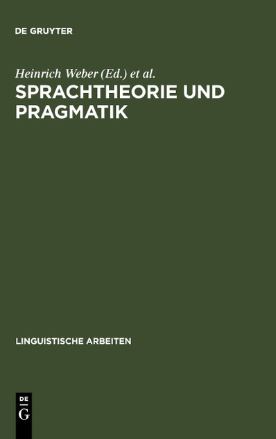 Sprachtheorie und Pragmatik Sprachtheorie und Pragmatik