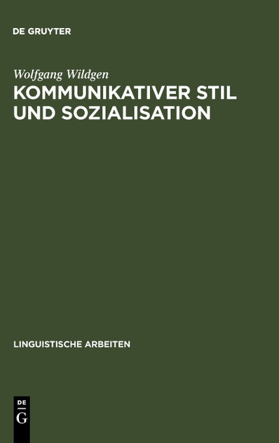 Kommunikativer Stil und Sozialisation Kommunikativer Stil und Sozialisation
