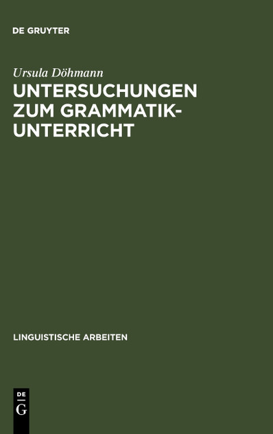 Untersuchungen zum Grammatikunterricht