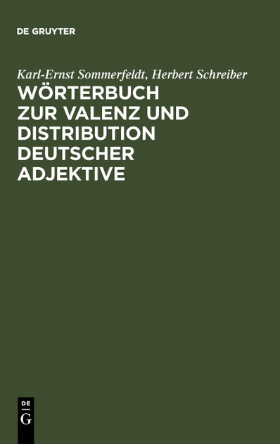 Wörterbuch zur Valenz und Distribution deutscher Adjektive