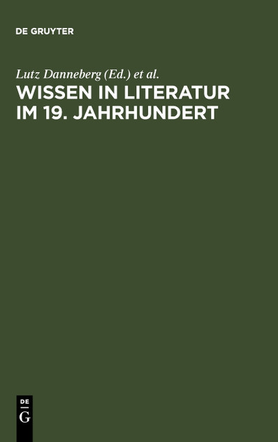 Wissen in Literatur im 19. Jahrhundert Wissen in Literatur im 19. Jahrhundert