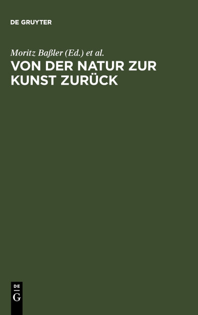 Von der Natur zur Kunst zurück Von der Natur zur Kunst zurück