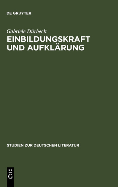 Einbildungskraft und Aufklärung Einbildungskraft und Aufklärung