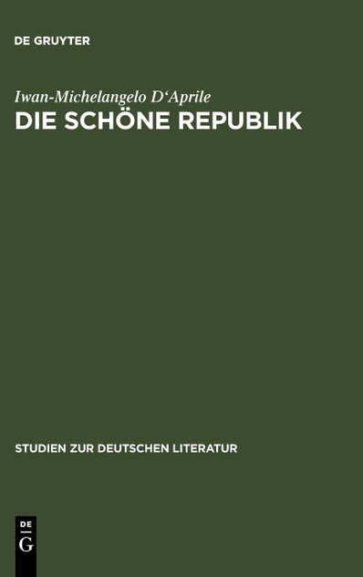 Die schöne Republik Die schöne Republik