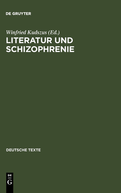 Literatur und Schizophrenie Literatur und Schizophrenie