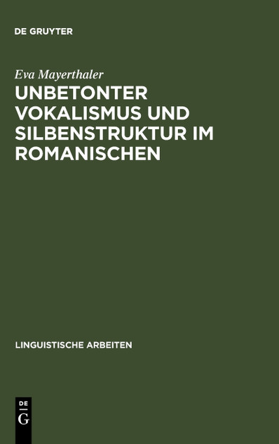 Unbetonter Vokalismus und Silbenstruktur im Romanischen