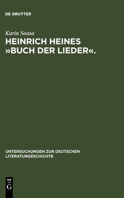 Heinrich Heines Buch der Lieder. Heinrich Heines Buch der Lieder.