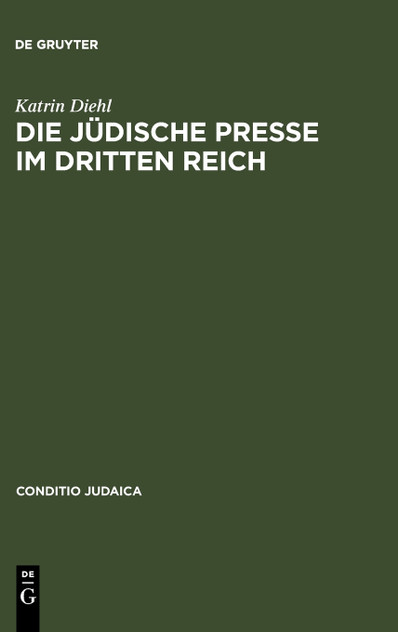 Die jüdische Presse im Dritten Reich Die jüdische Presse im Dritten Reich
