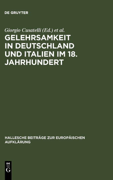 Gelehrsamkeit in Deutschland und Italien im 18. Jahrhundert