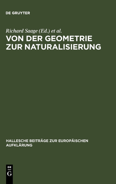 Von der Geometrie zur Naturalisierung Von der Geometrie zur Naturalisierung