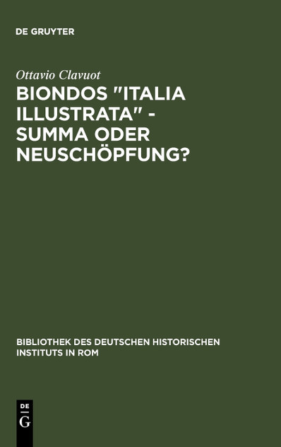Biondos "Italia illustrata" - Summa oder Neuschöpfung?