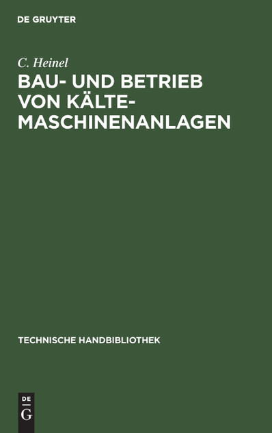 Bau- und Betrieb von Kälte-Maschinenanlagen Bau- und Betrieb von Kälte-Maschinenanlagen