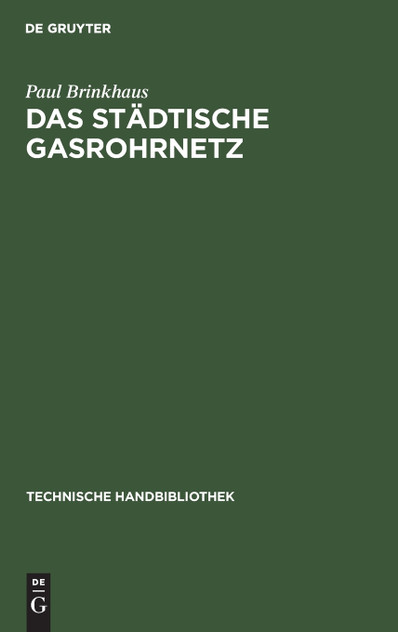 Das städtische Gasrohrnetz Das städtische Gasrohrnetz