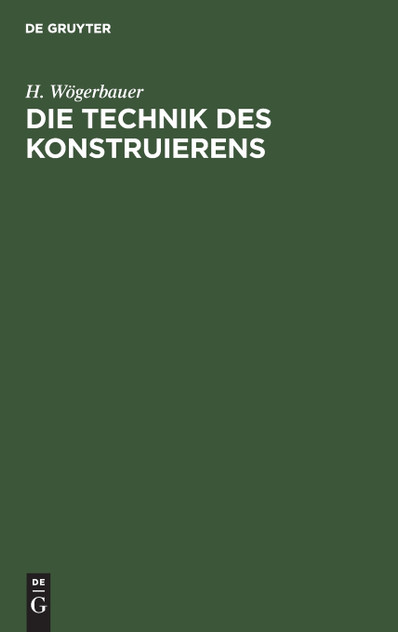 Die Technik des Konstruierens Die Technik des Konstruierens