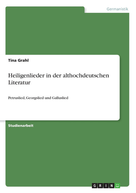 Heiligenlieder in der althochdeutschen Literatur Heiligenlieder in der althochdeutschen Literatur