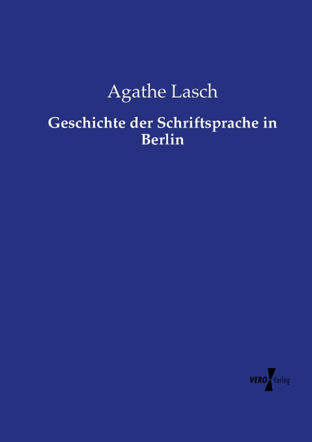 Geschichte der Schriftsprache in Berlin Geschichte der Schriftsprache in Berlin