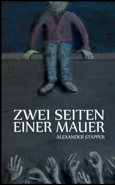 Zwei Seiten einer Mauer Zwei Seiten einer Mauer
