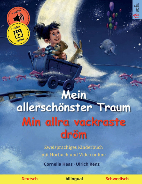 Mein allerschönster Traum - Min allra vackraste dröm (Deutsch - Schwedisch) Mein allerschönster Traum - Min allra vackraste dröm (Deutsch - Schwedisch)
