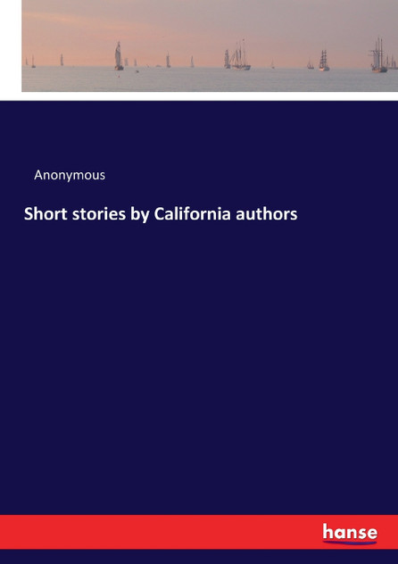 Short stories by California authors