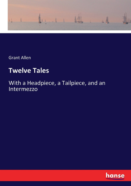 Twelve Tales Twelve Tales