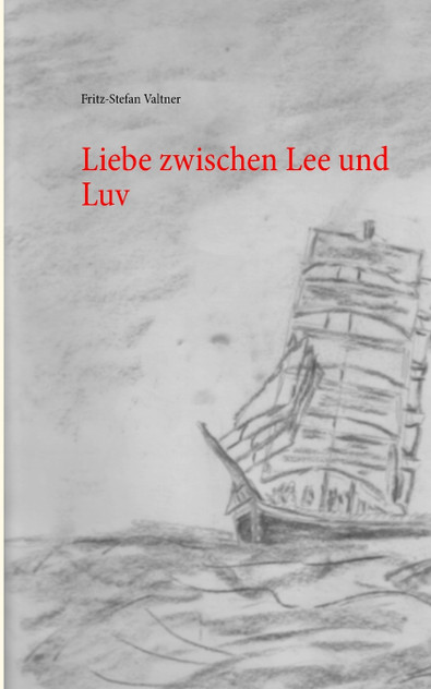 Liebe zwischen Lee und Luv Liebe zwischen Lee und Luv