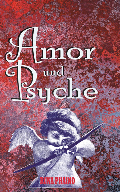 Amor und Psyche Amor und Psyche
