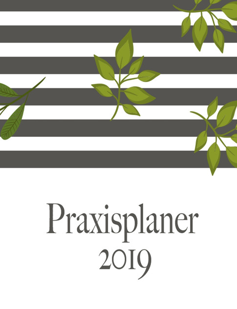 Praxisplaner 2019 und Praxistimer - Planungsbuch, Terminkalender, Therapie Kalender für das neue Jahr 2019 Praxisplaner 2019 und Praxistimer - Planungsbuch, Terminkalender, Therapie Kalender für das neue Jahr 2019