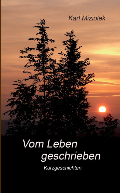 Vom Leben geschrieben
