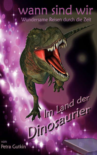 wann sind wir - Im Land der Dinosaurier wann sind wir - Im Land der Dinosaurier