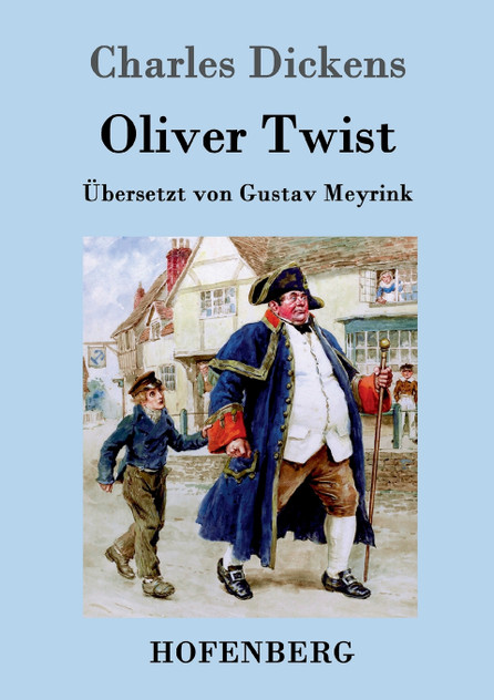 Oliver Twist oder Der Weg eines Fürsorgezöglings Oliver Twist oder Der Weg eines Fürsorgezöglings