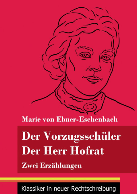Der Vorzugsschüler / Der Herr Hofrat Der Vorzugsschüler / Der Herr Hofrat