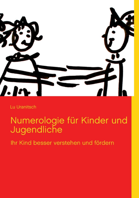 Numerologie für Kinder und Jugendliche Numerologie für Kinder und Jugendliche