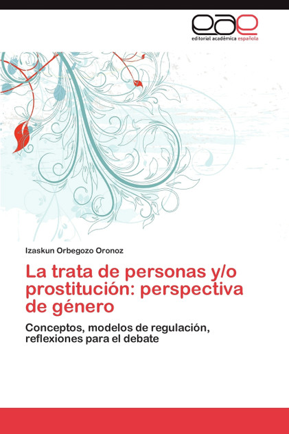La Trata de Personas Y/O Prostitucion