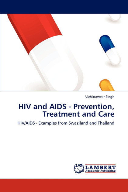 HIV and AIDS - Prevention, Treatment and Care