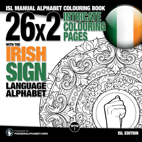 26x2 Intricate Colouring Pages with the Irish Sign Language Alphabet 26x2 Intricate Colouring Pages with the Irish Sign Language Alphabet