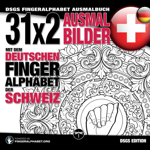 31x2 Ausmalbilder mit dem deutschen Fingeralphabet der Schweiz 31x2 Ausmalbilder mit dem deutschen Fingeralphabet der Schweiz