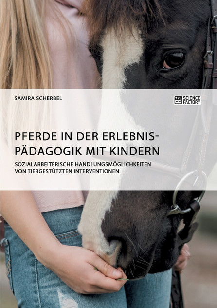 Pferde in der Erlebnispädagogik mit Kindern