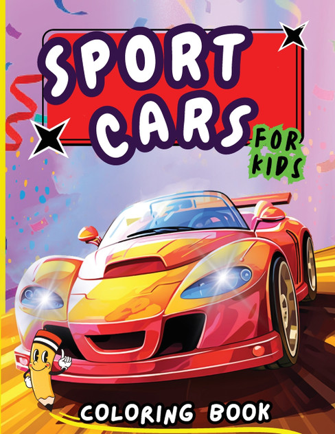 Sport Cars Coloring Book for Kids Sport Cars Coloring Book for Kids